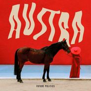 Austra, Future Politics (CD)