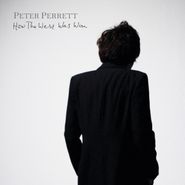 Peter Perrett, How The West Was Won [180 Gram Vinyl] (LP)