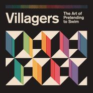 Villagers, The Art Of Pretending To Swim (LP)