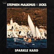 Stephen Malkmus & The Jicks, Sparkle Hard [Silver Vinyl] (LP)
