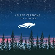 Jon Hopkins, Asleep Versions (CD)