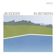 Jib Kidder, In Between [Record Store Day] (7")