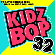 Kidz Bop Kids, Kidz Bop 32 (CD)