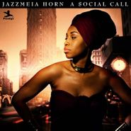 Jazzmeia Horn, A Social Call (CD)