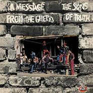 The Sons Of Truth, The Message From The Ghetto (LP)