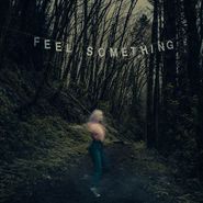 Movements, Feel Something [Colored Vinyl] (LP)