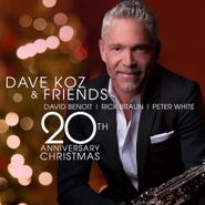 Dave Koz, Dave Koz & Friends 20th Anniversary Christmas (CD)