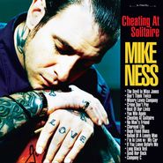 Mike Ness, Cheating At Solitaire (LP)