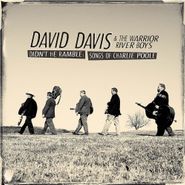 David Davis & The Warrior River Boys, Didn't He Ramble: Songs Of Charlie Poole (CD)