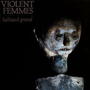 Violent Femmes, Hallowed Ground (CD)