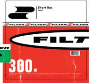 Filter, Short Bus (LP)