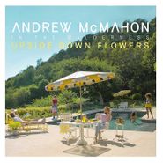 Andrew McMahon In The Wilderness, Upside Down Flowers (LP)