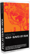 Health, Vol 4:: Slaves Of Fear (Cassette)