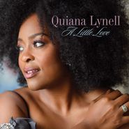 Quiana Lynell, A Little Love (CD)