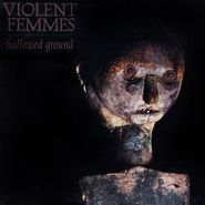 Violent Femmes, Hallowed Ground [Record Store Day Green Vinyl] (LP)