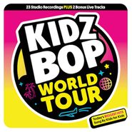 Kidz Bop Kids, Kidz Bop World Tour (CD)