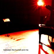 Between The Buried & Me, Between The Buried & Me [2020 Remix/Remaster] (LP)