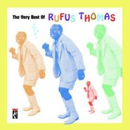 Rufus Thomas, The Very Best Of Rufus Thomas (CD)