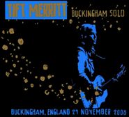 Tift Merritt, Buckingham Solo - Buckingham, England 29 November 2008 (CD)