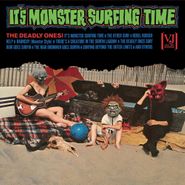 The Deadly Ones, It's Monster Surfing Time (LP)