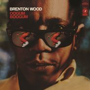 Brenton Wood, Oogum Boogum [Record Store Day] (LP)