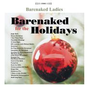 Barenaked Ladies, Barenaked For The Holidays (CD)