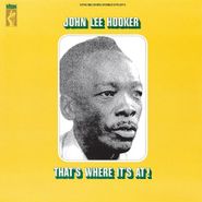 John Lee Hooker, That's Where It's At! (LP)