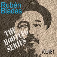 Rubén Blades, The Bootleg Series Vol. 1 (CD)