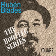 Rubén Blades, The Bootleg Series Vol. 2 (CD)