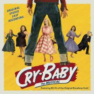 Cast Recording [Stage], Cry-Baby: The Musical [Original Cast Recording] (CD)
