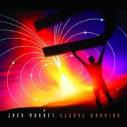 Jack Magnet, Global Warming (CD)