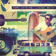 Marc Antoine, Laguna Beach (CD)