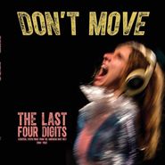 Last Four Digits, Don't Move (CD)