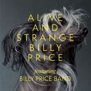 Billy Price, Alive & Strange (CD)