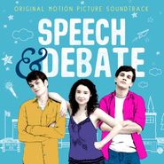 Cast Recording [Film], Speech & Debate [OST] (CD)
