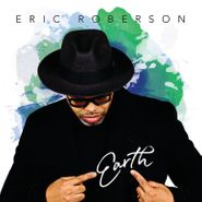 Eric Roberson, Earth (CD)