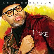 Eric Roberson, Fire (CD)
