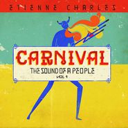 Etienne Charles, Carnival: The Sound Of A People Vol. 1 (CD)