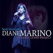 Diane Marino, Soul Serenade: The Gloria Lynnne Project (CD)