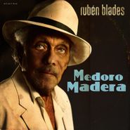 Rubén Blades, Medoro Madera (CD)