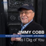 Jimmy Cobb, This I Dig Of You (CD)