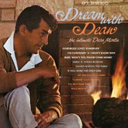 Dean Martin, Dream With Dean [Record Store Day Remastered 180 Gram Vinyl] (LP)