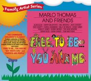 Marlo Thomas, Free To Be You And Me (CD)