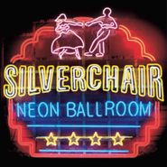 Silverchair, Neon Ballroom [180 Gram Vinyl] (LP)