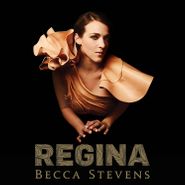 Becca Stevens, Regina [180 Gram Vinyl] (LP)