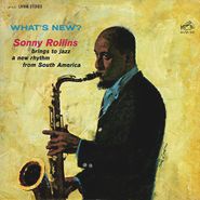 Sonny Rollins, What's New? [180 Gram Vinyl] (LP)