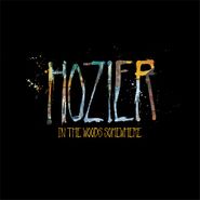 Hozier, In The Woods Somewhere [Black Friday] (10")