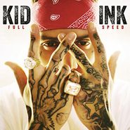 Kid Ink, Full Speed (CD)