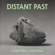 Everything Everything, Distant Past (7")