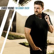 Chris Young, I'm Comin' Over (CD)